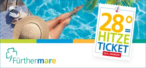 Fürthermare Hitzeticket 2025 Fürthermare Hitzeticket 2025
