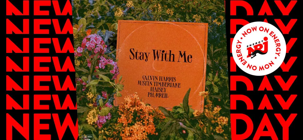 ENERGY New Hits Friday mit CCalvin Harris x Justin Timberlake x Halsey & Pharrell Williams – Stay With Me