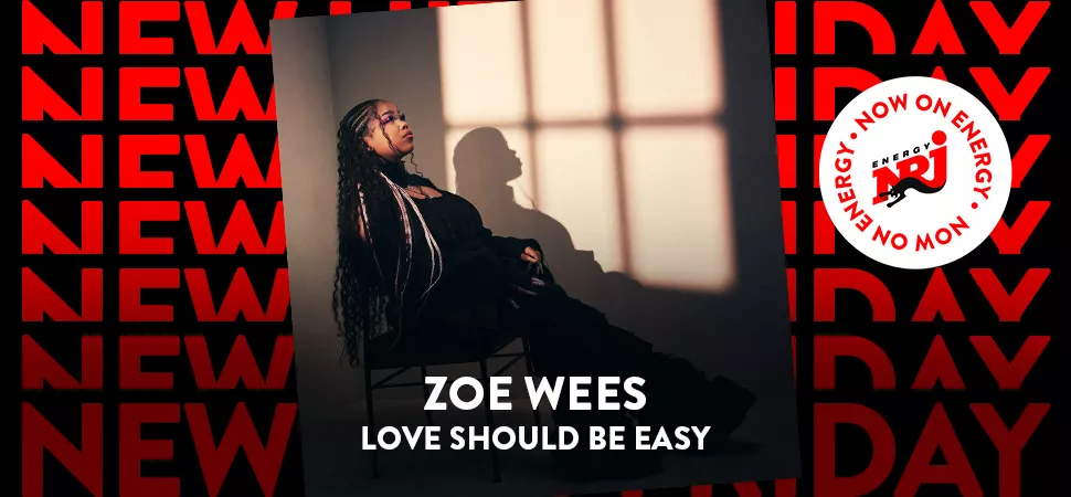 ENERGY New Hits Friday mit Zoe Wees - "Love Should Be Easy"