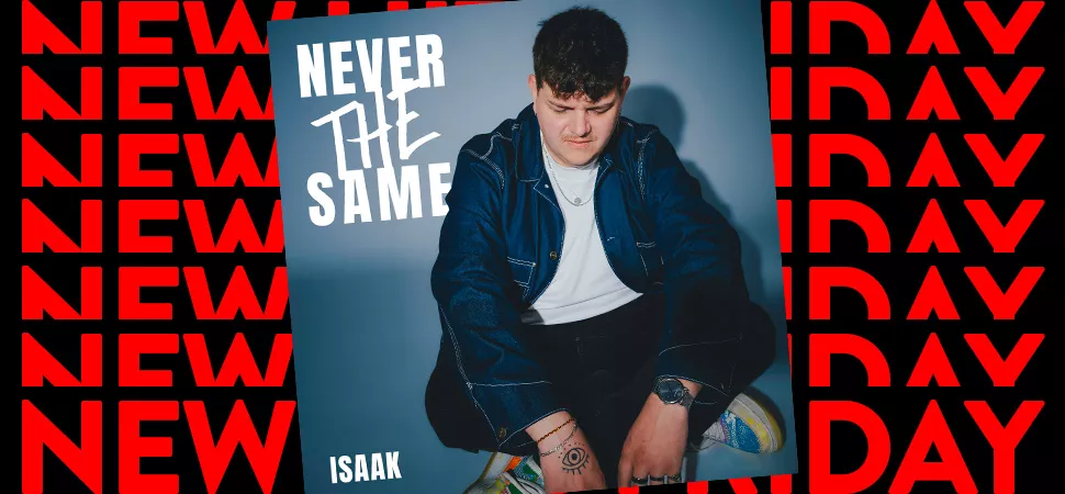 ENERGY New Hits Friday mit ISAAK und "Never The Same"