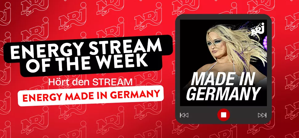 ENERGY Stream of the week mit Made in Germany