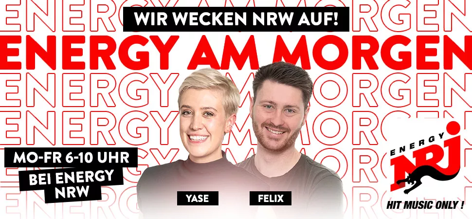 ENERGY am Morgen mit Yase & Felix - von 6 bis 10!