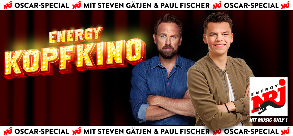 ENERGY Kopfkino Oscar Special mit Paulomuc & Steven Gätjen